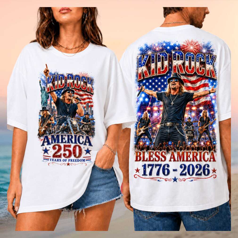 Kid Rock Bless America 250 Years Of Freedom Shirt - Limotees LLC