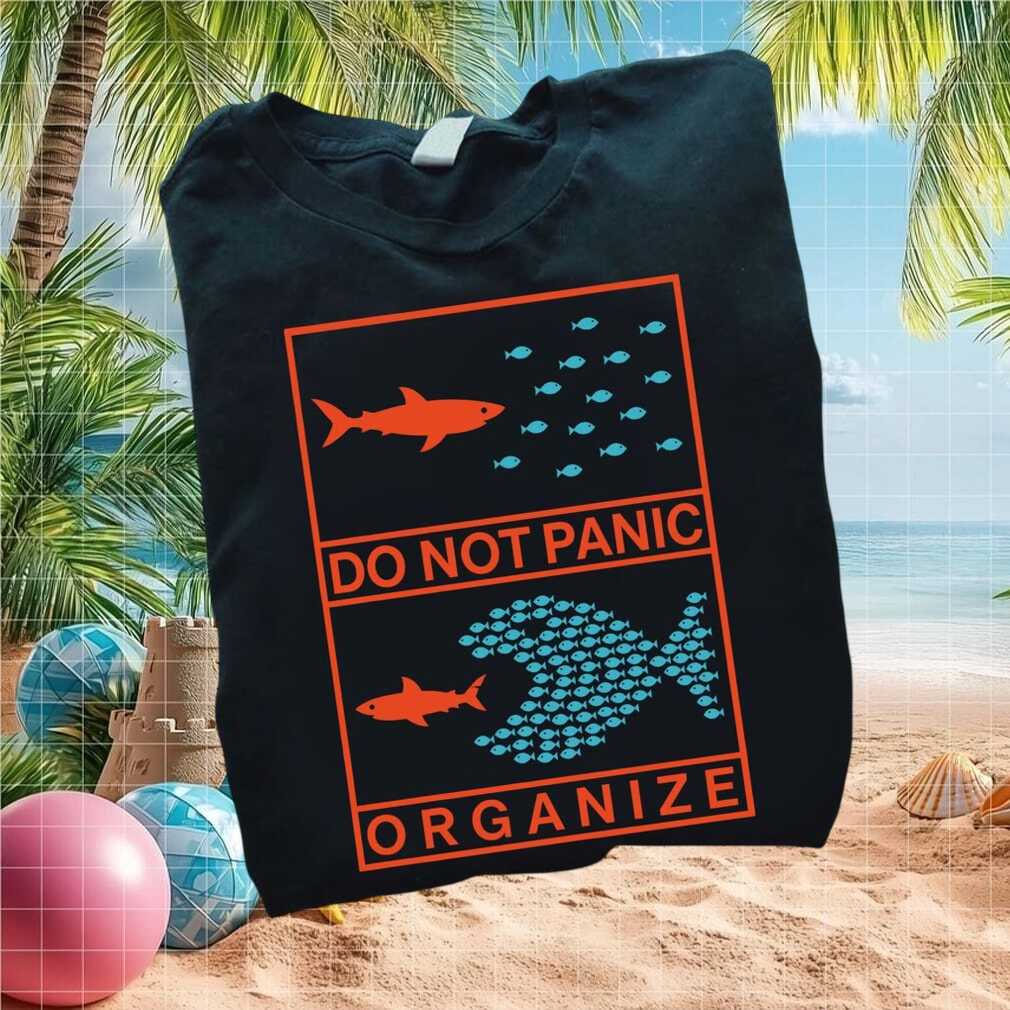 Labor Rights Do Not Panic Organize Fish Eating Shark T Shirt - Limotees LLC
