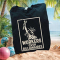 Labor Union Workers Over Billionaires Liberty Wrench T Shirt - Limotees LLC