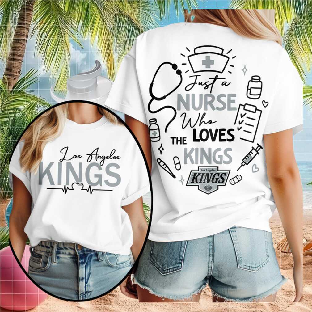 Los Angeles Kings Nurse Medical Stethoscope Just A Nurse Shirt