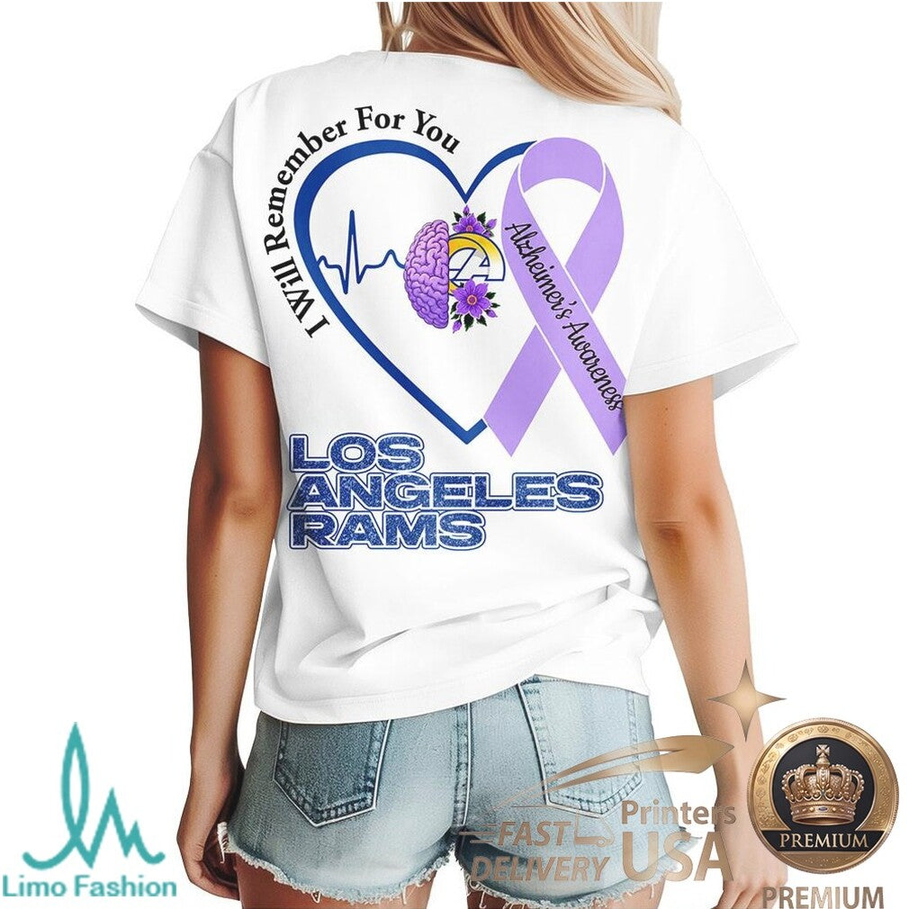 Los Angeles Rams Alzheimer's Awareness I Will Remember For You T Shirt - Limotees LLC