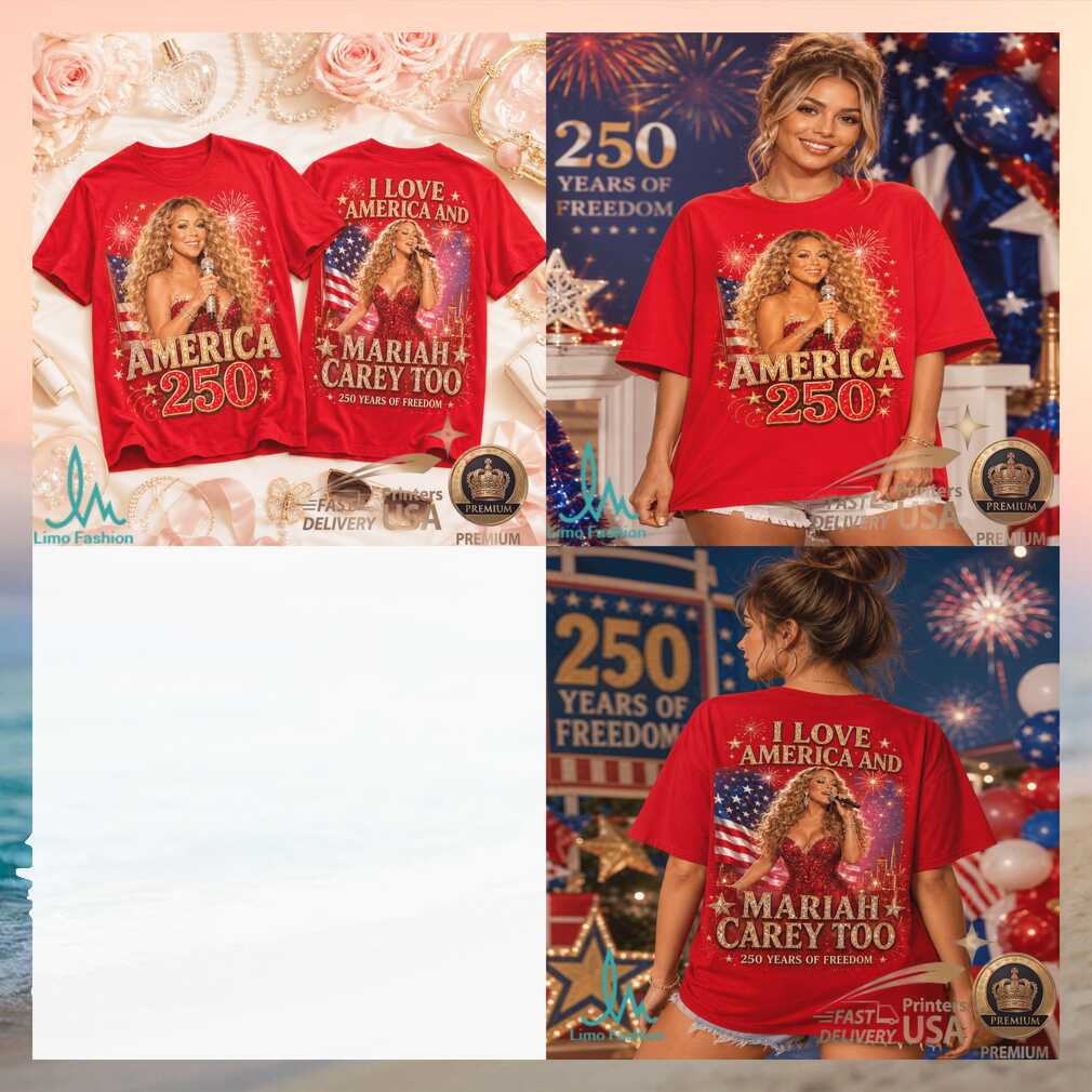 Mariah Carey America 250 Years Of Freedom Patriotic Singer Shirt - Limotees LLC
