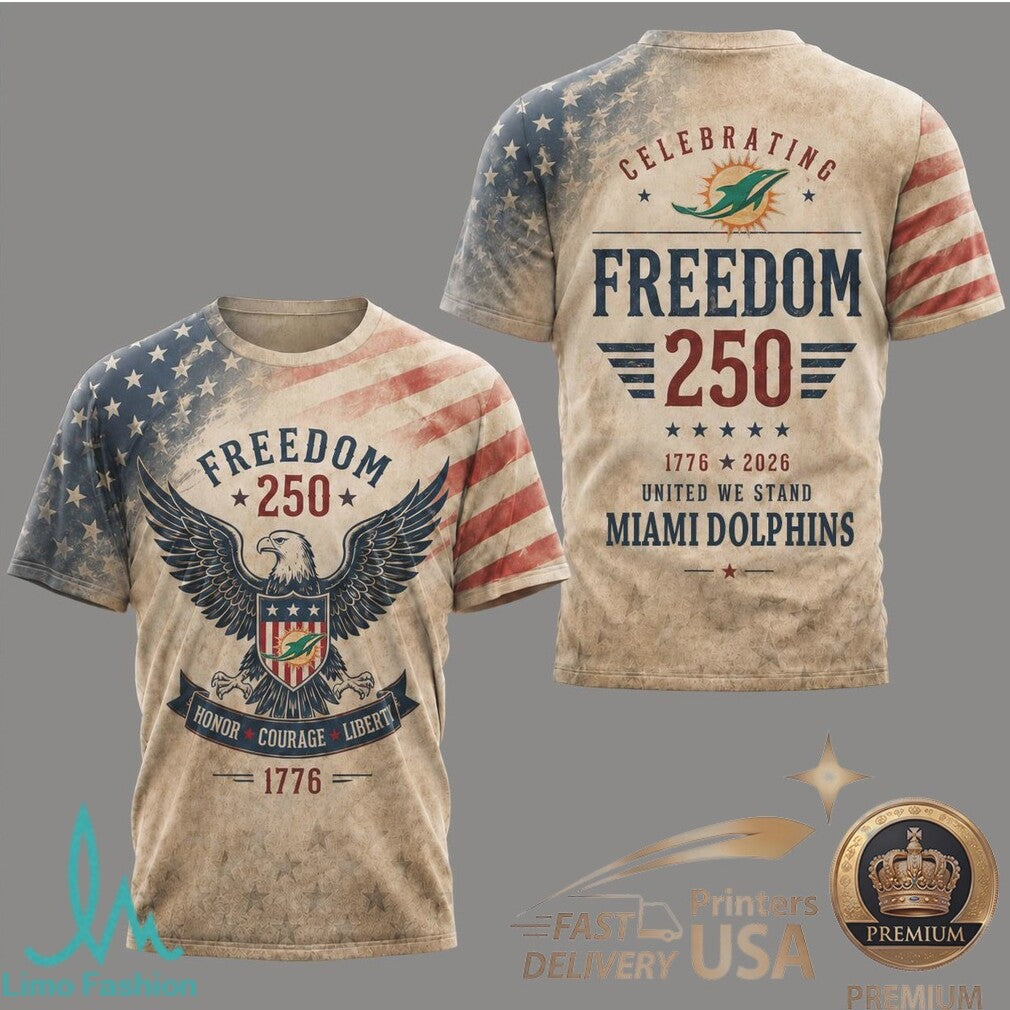 Miami Dolphins 250th Anniversary Freedom American Flag T Shirt - Limotees LLC