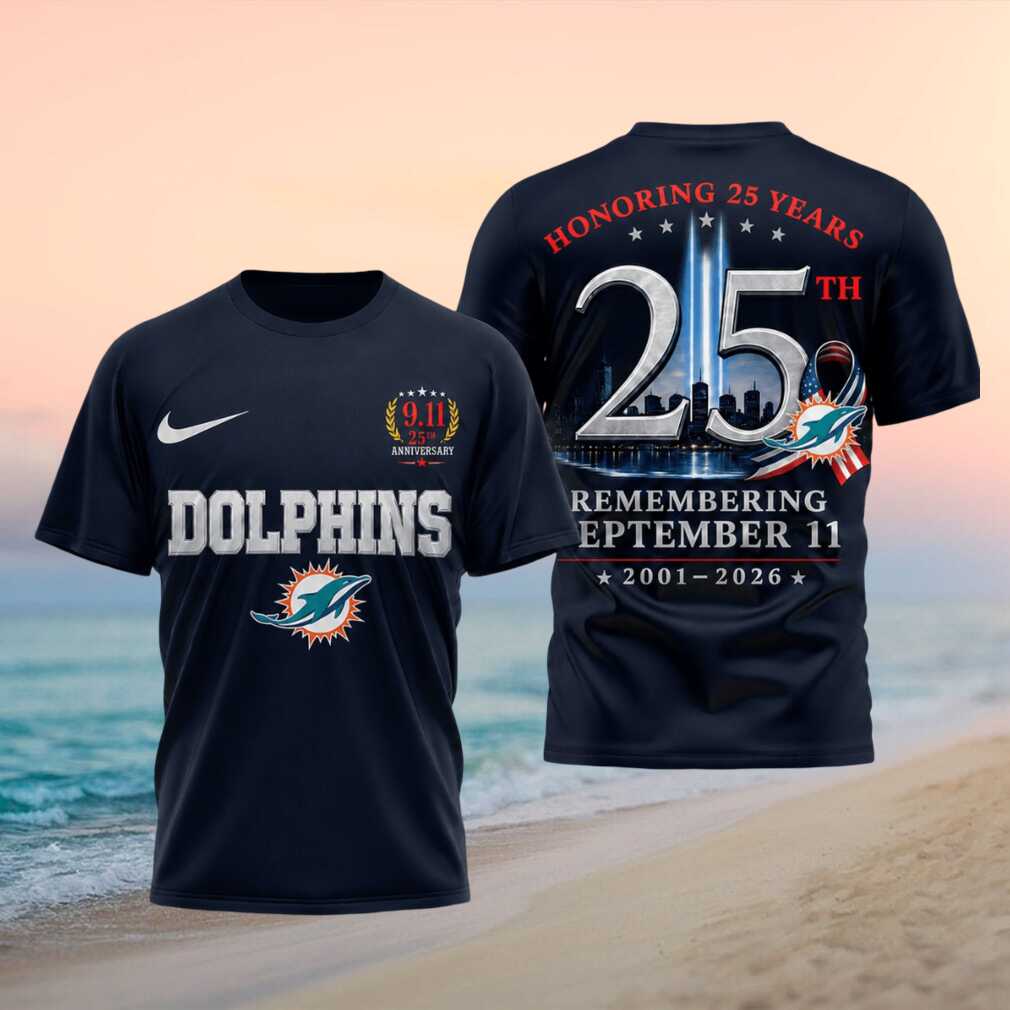 Miami Dolphins 911 25th Anniversary Honoring September 11 Shirt