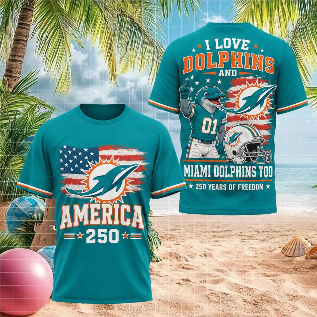 Miami Dolphins Football America 250 Years Of Freedom Patriotic NFL Team Shirt - Limotees LLC