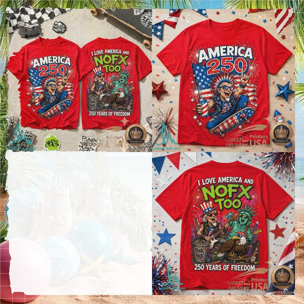 NOFX Patriotic Skater Punk Rock 250 Years Of Freedom Music Shirt