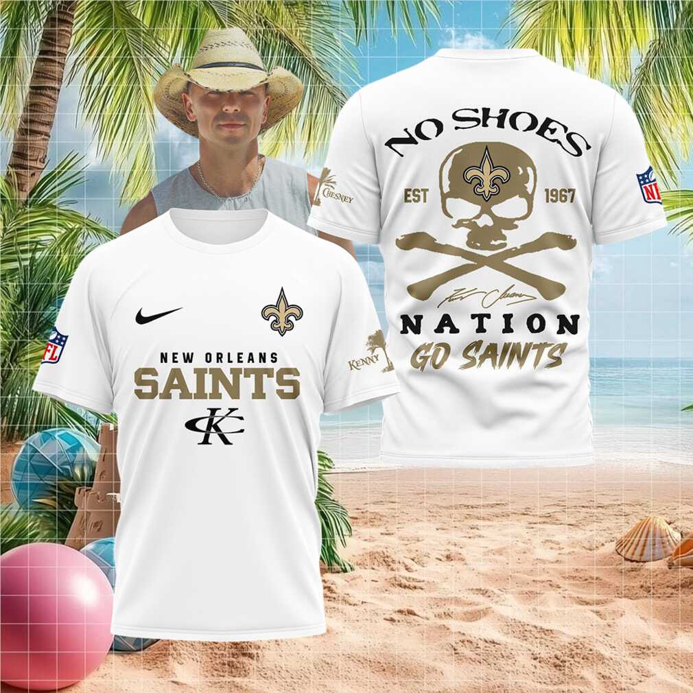 New Orleans Saints Skull No Shoes Nation Kenny Chesney Shirt
