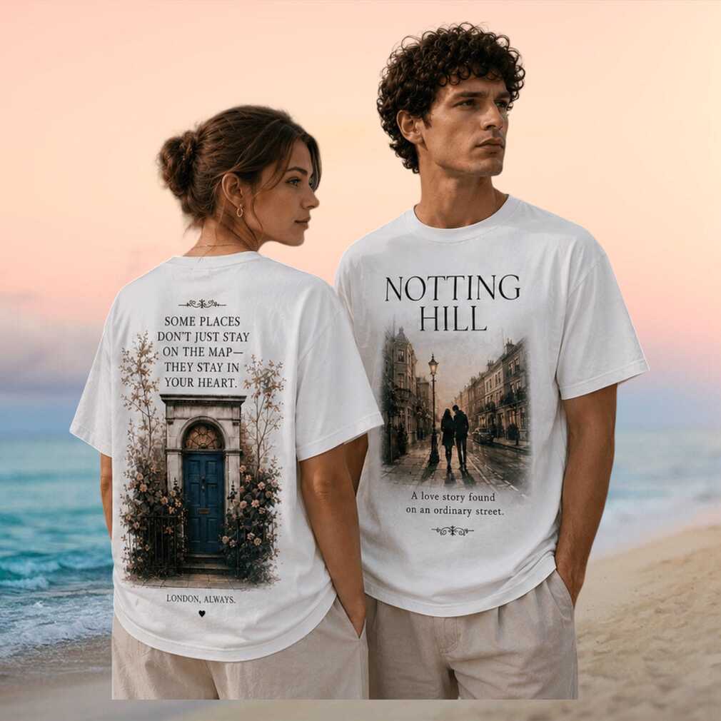 Notting Hill Movie London Romantic Comedy Shirt For Shirt