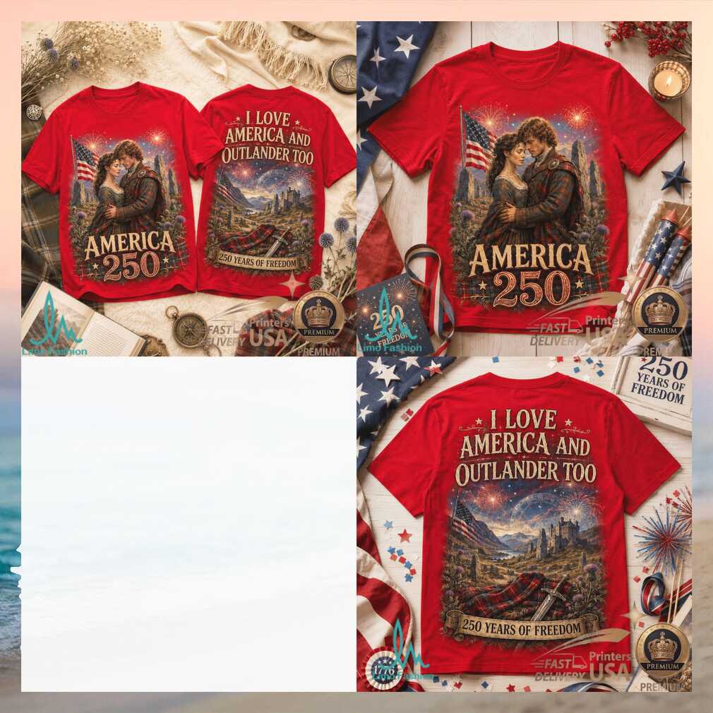 Outlander America 250 Years Of Freedom Jamie Claire Patriotic Shirt - Limotees LLC