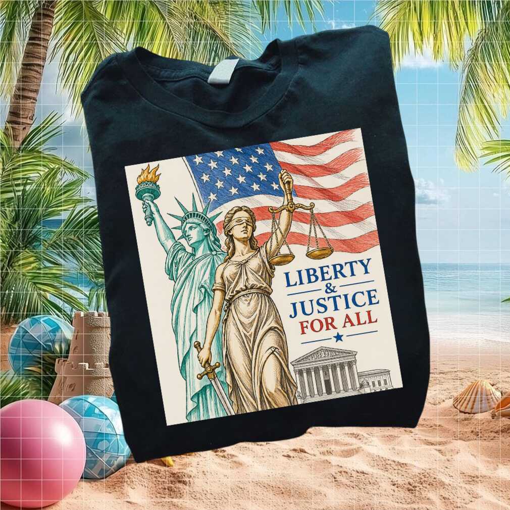 Patriotic Liberty And Justice For All Lady Justice T Shirt - Limotees LLC