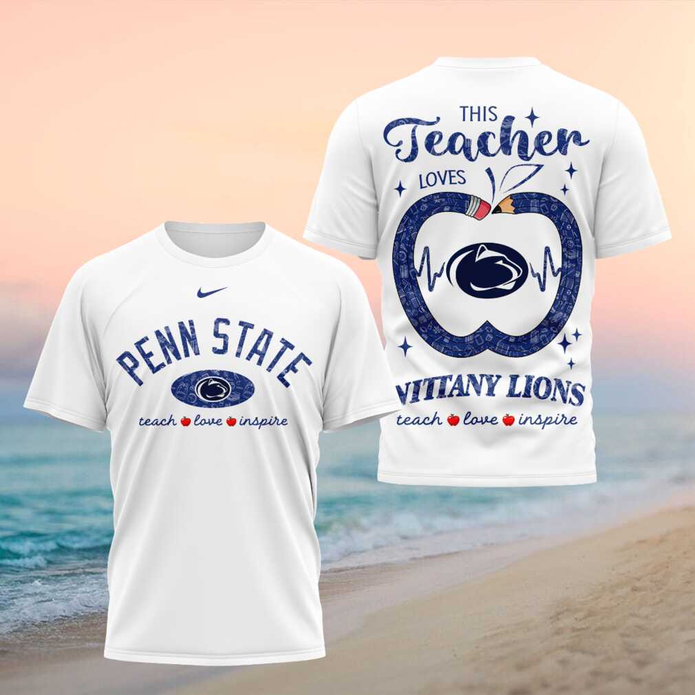 Penn State Nittany Lions Teach Love Inspire 2026 Teacher Shirt
