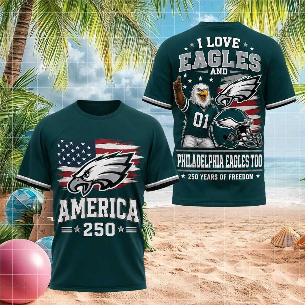 Philadelphia Eagles Football America 250 Years Of Freedom Patriotic NFL Team Fan Shirt - Limotees LLC