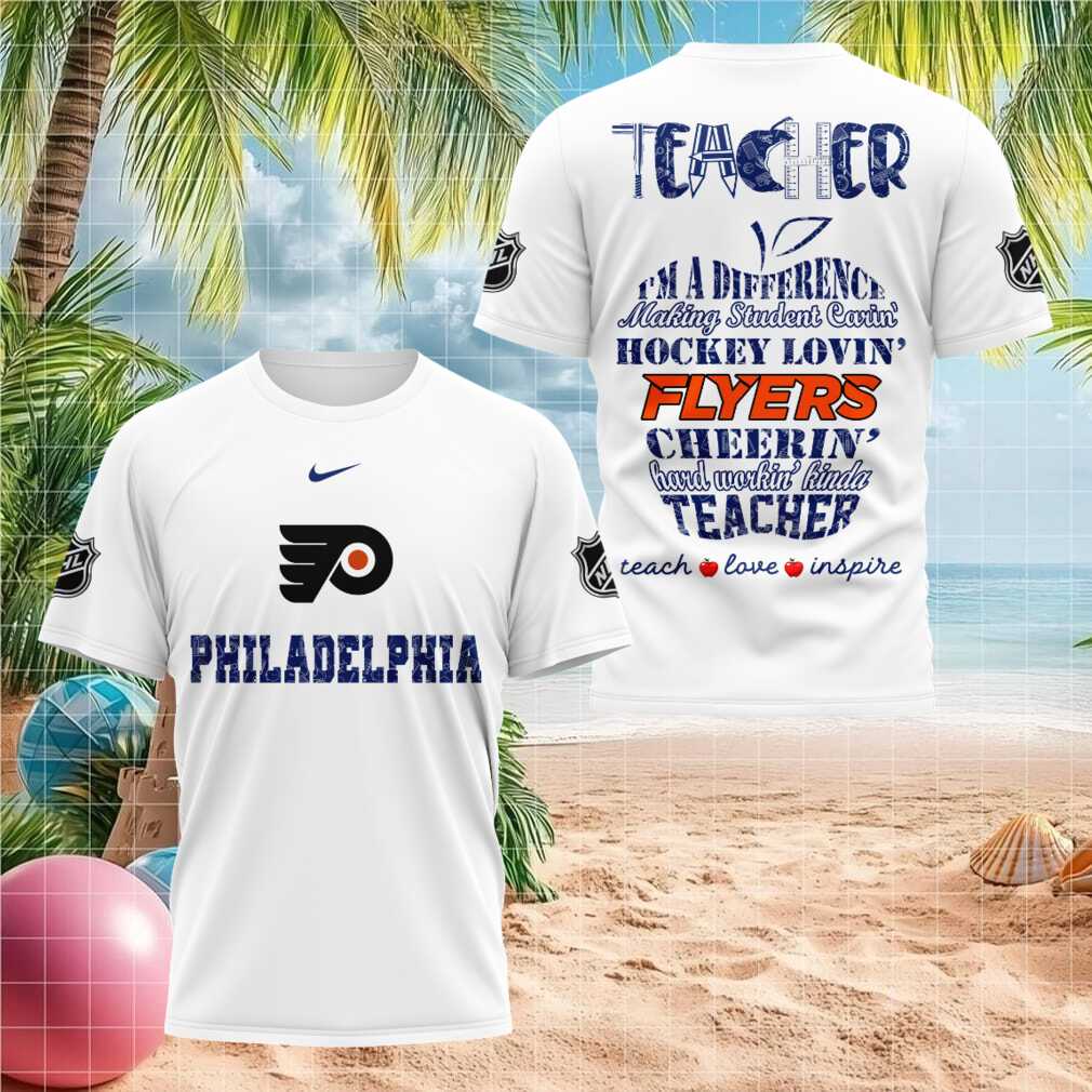 Philadelphia Flyers Hockey Teacher Teach Love Inspire T Shirt