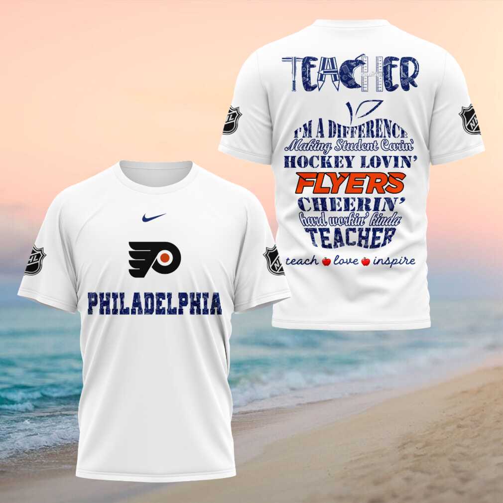Philadelphia Flyers Hockey Teacher Teach Love Inspire T Shirt
