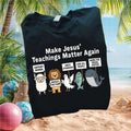 Progressive Christian Make Jesus Teachings Matter Again T Shirt - Limotees LLC