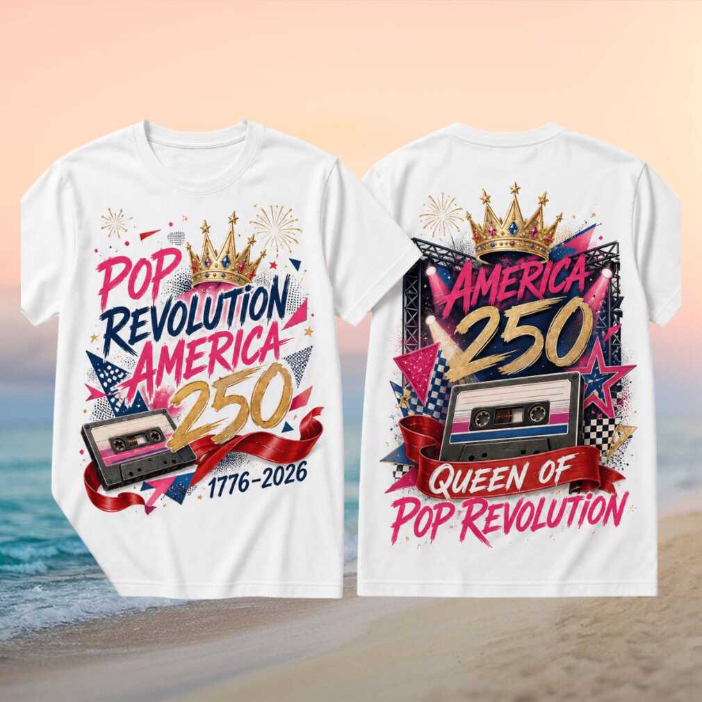 Queen Of Pop Revolution America 250th Anniversary Shirt - Limotees LLC