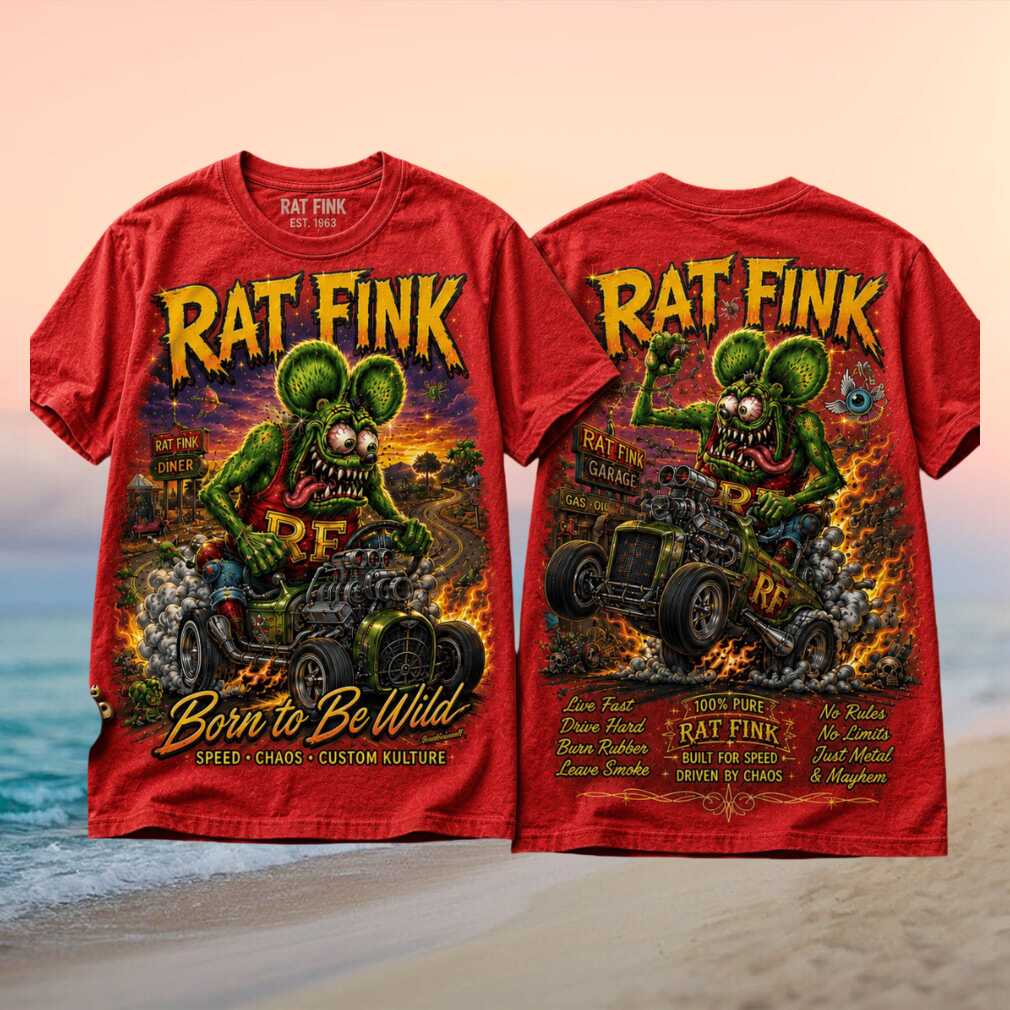 Rat Fink Born to Be Wild Custom Kulture Ed Roth Vintage Hot Rod Shirt - Limotees LLC