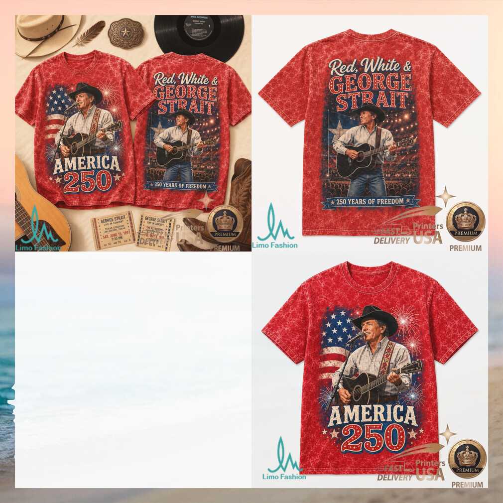 Red White And George Strait America 250 Patriotic Country Shirt - Limotees LLC