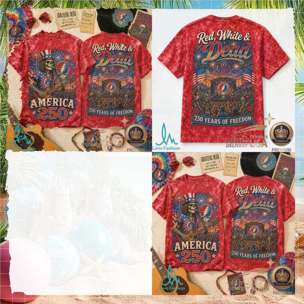 Red White And Grateful Dead America 250 Skeleton Uncle Sam Shirt - Limotees LLC