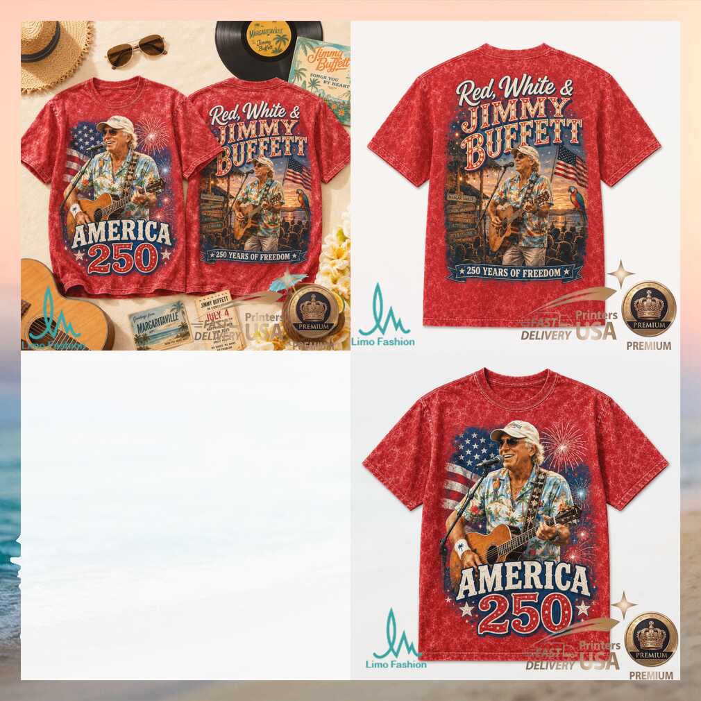 Red White And Jimmy Buffett America 250 Patriotic Concert Shirt - Limotees LLC