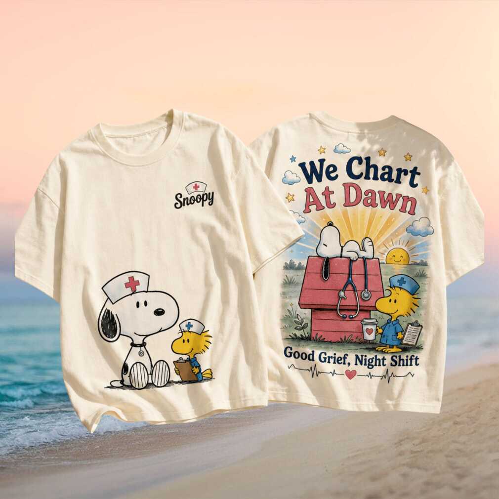 Retro Snoopy Nurse We Chart At Dawn Good Grief Night Shift Crew Shirt - Limotees LLC