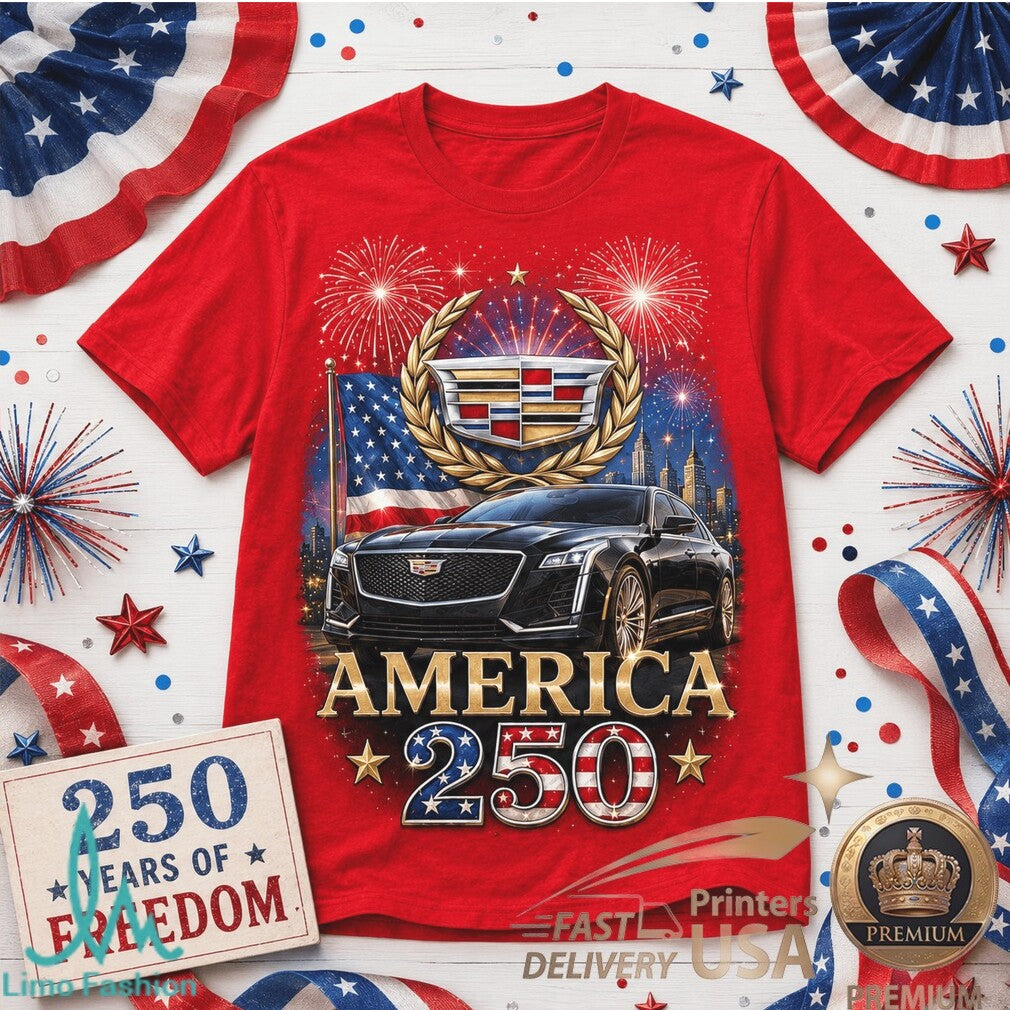 Cadillac Car America 250 Years of Freedom Patriotic Shirt - Limotees LLC
