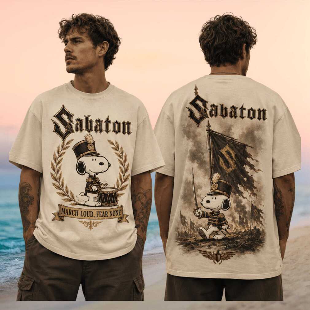 Sabaton March Loud Fear None Power Metal Retro Snoopy Military History Shirt - Limotees LLC