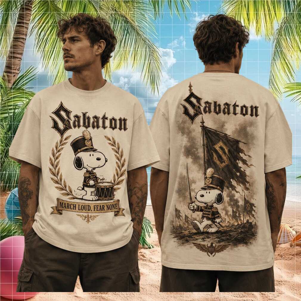 Sabaton March Loud Fear None Vintage Military Metal Concert Fans Retro Style Shirt