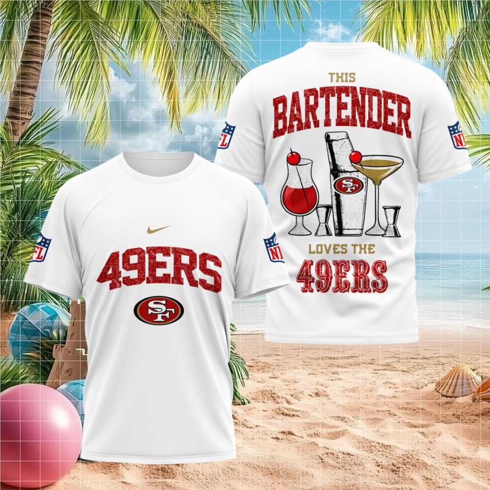 San Francisco 49ers Bartender Cocktail Themed Football Fans Shirt - Limotees LLC