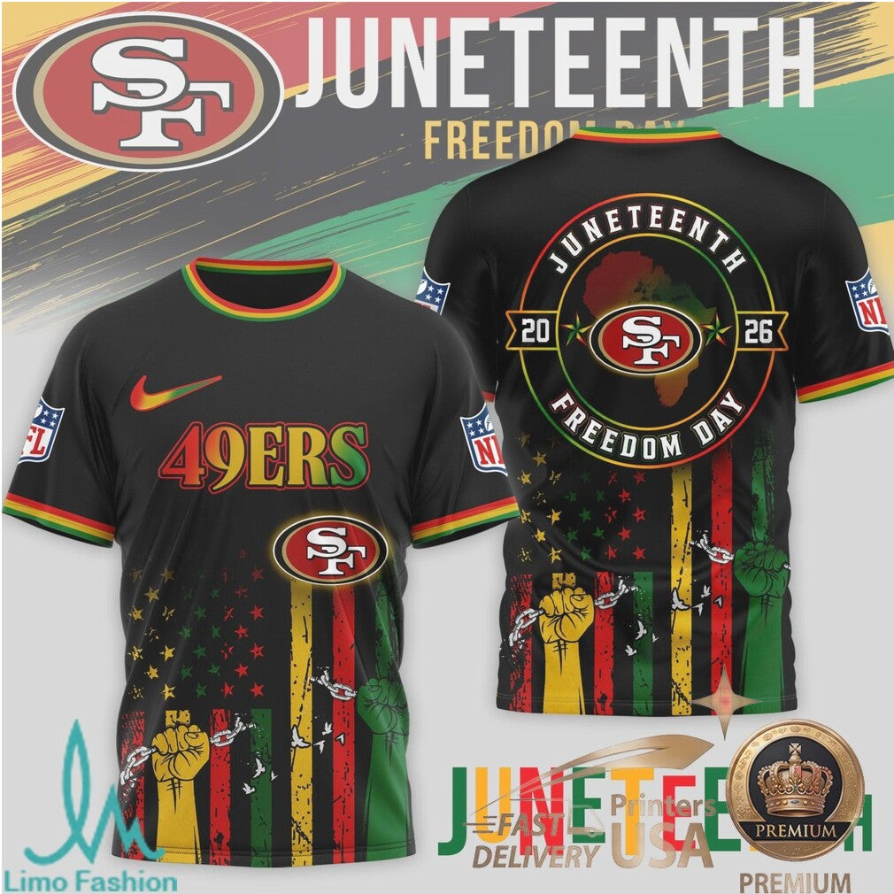 San Francisco 49ers Juneteenth Freedom Day 2026 T Shirt - Limotees LLC
