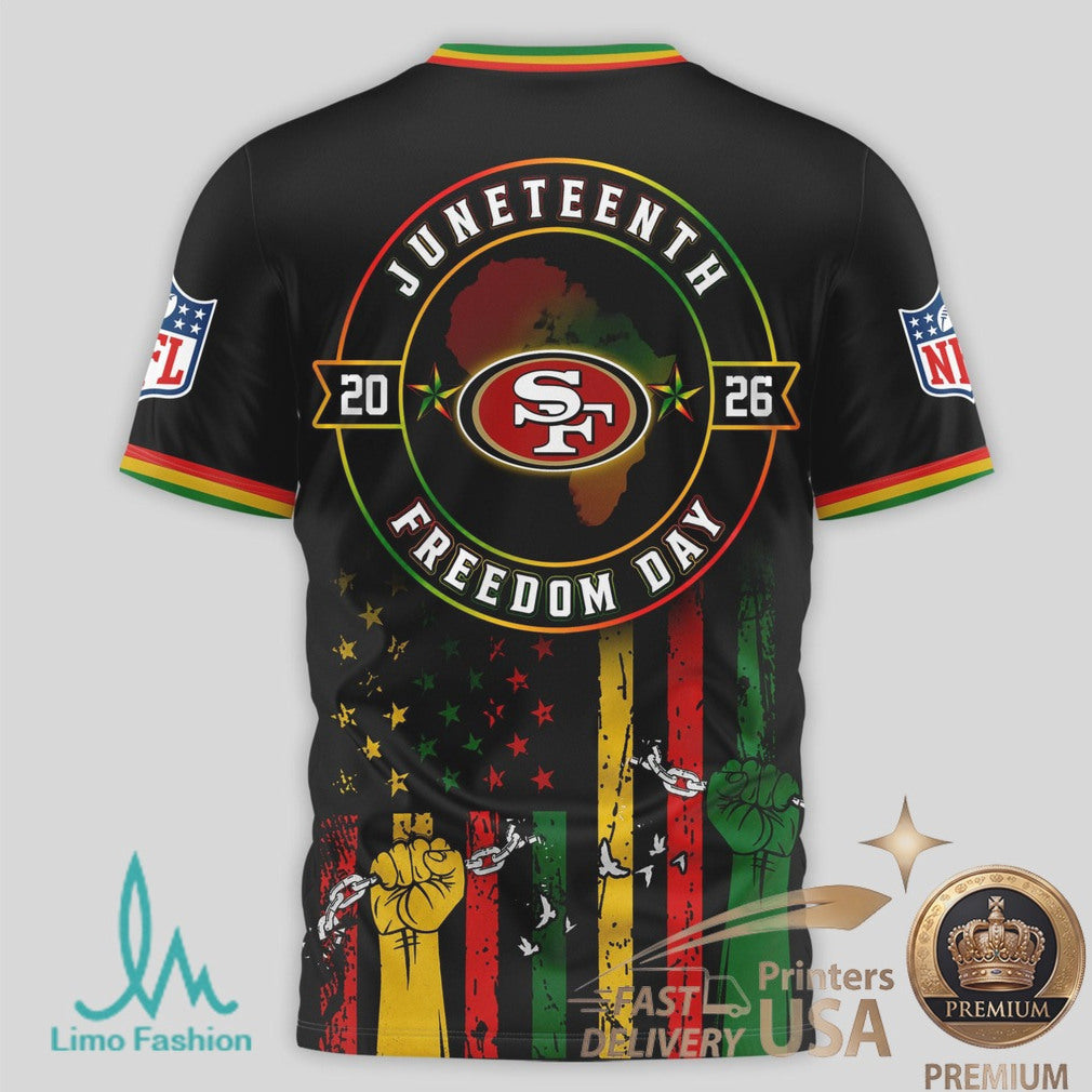 San Francisco 49ers Juneteenth Freedom Day 2026 T Shirt - Limotees LLC