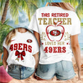 San Francisco 49ers Retired Teacher Heartbeat Apple Shirt
