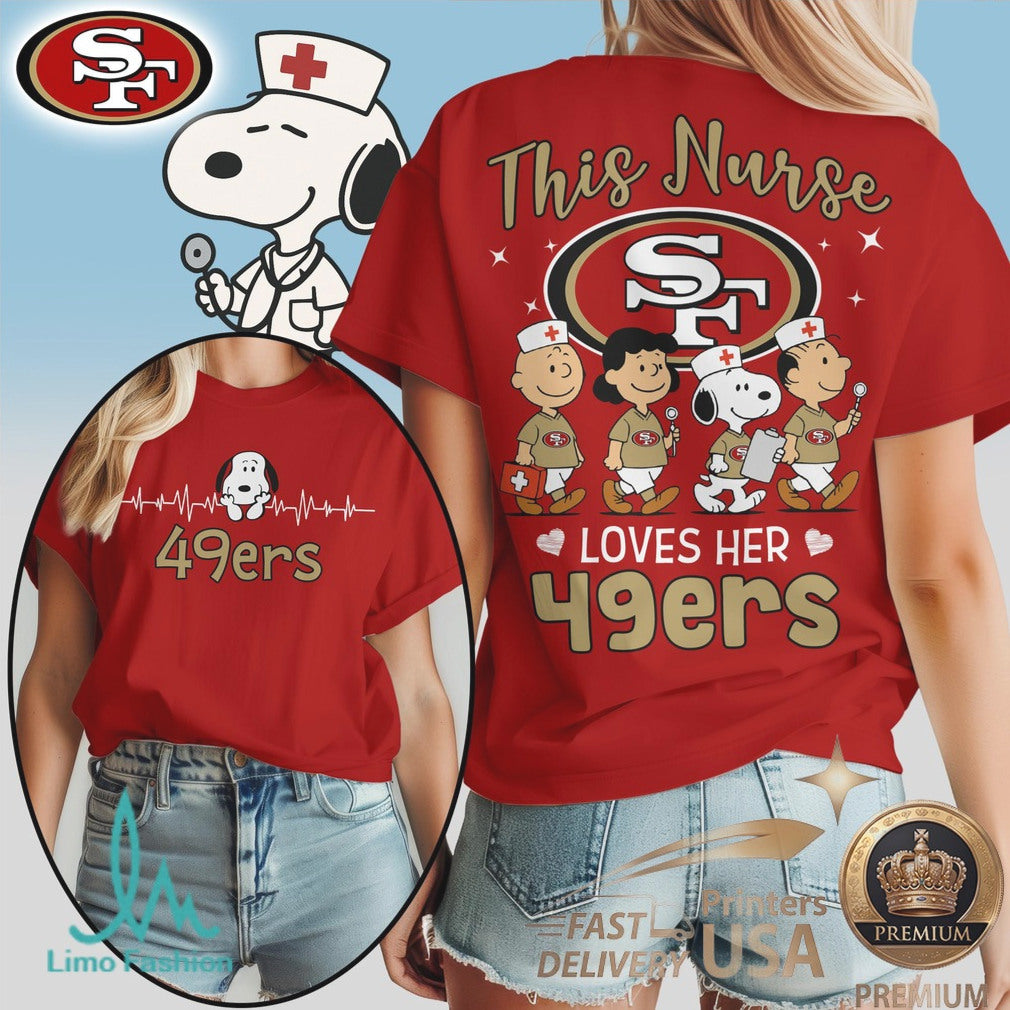 San Francisco 49ers Snoopy Nurse This Nurse Loves Her Team T Shirt - Limotees LLC