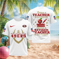 San Francisco 49ers Teacher Retired Teacher Football Shirt