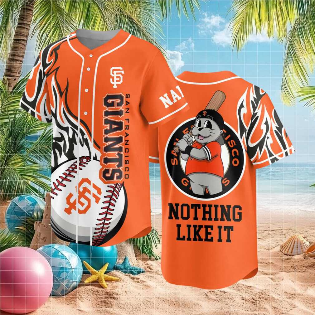 San Francisco Giants Nothing Like It Baseball Shirt