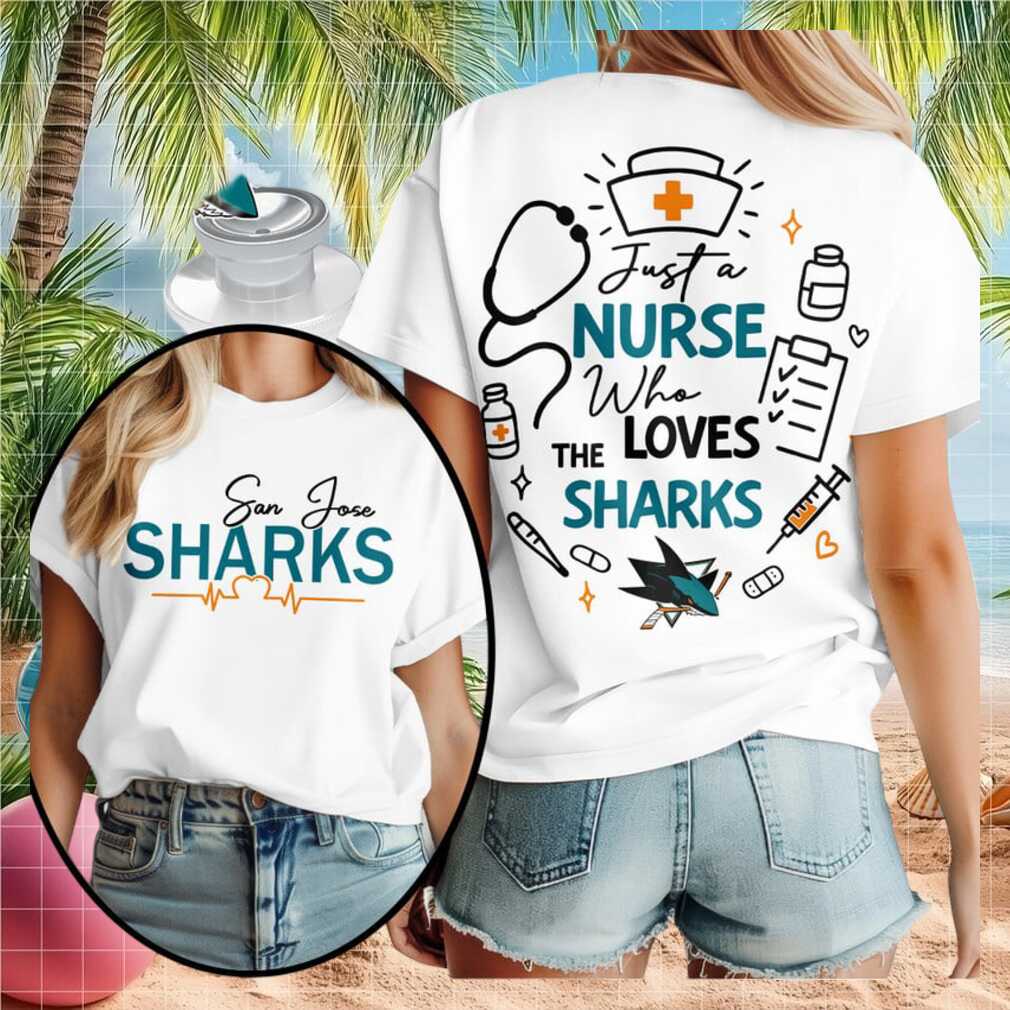 San Jose Sharks Nurse Medical Stethoscope Just A Nurse Shirt