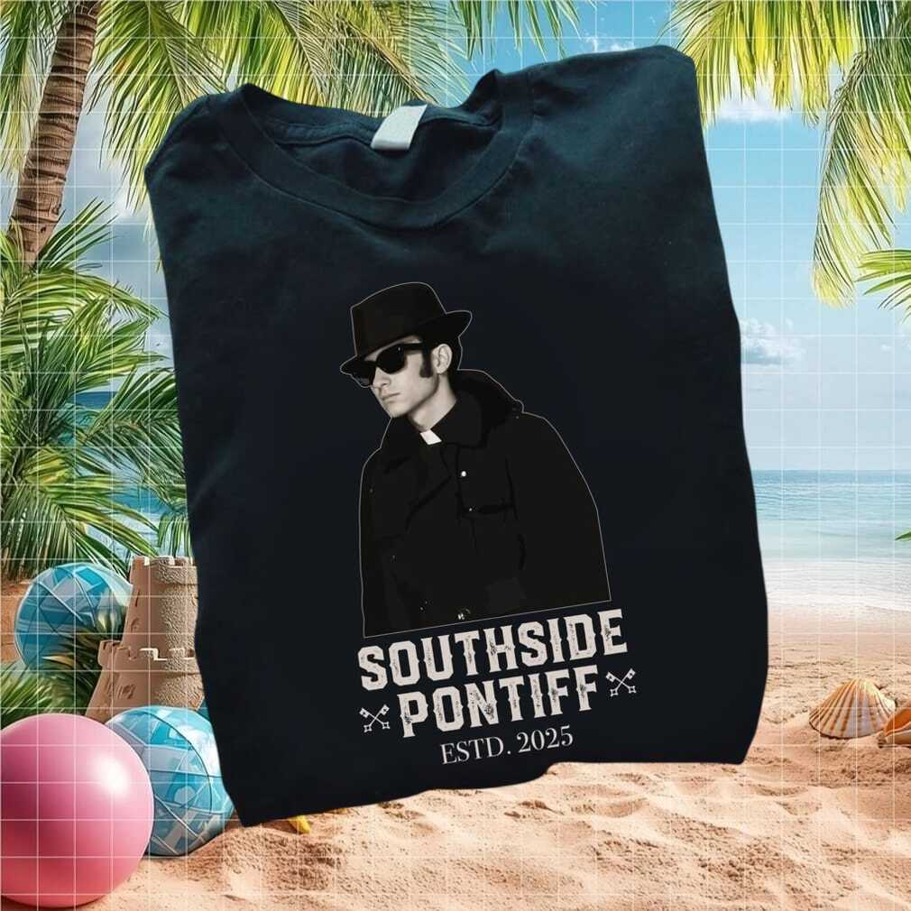 Southside Pontiff Estd 2025 Cool Priest Catholic Humor T Shirt - Limotees LLC