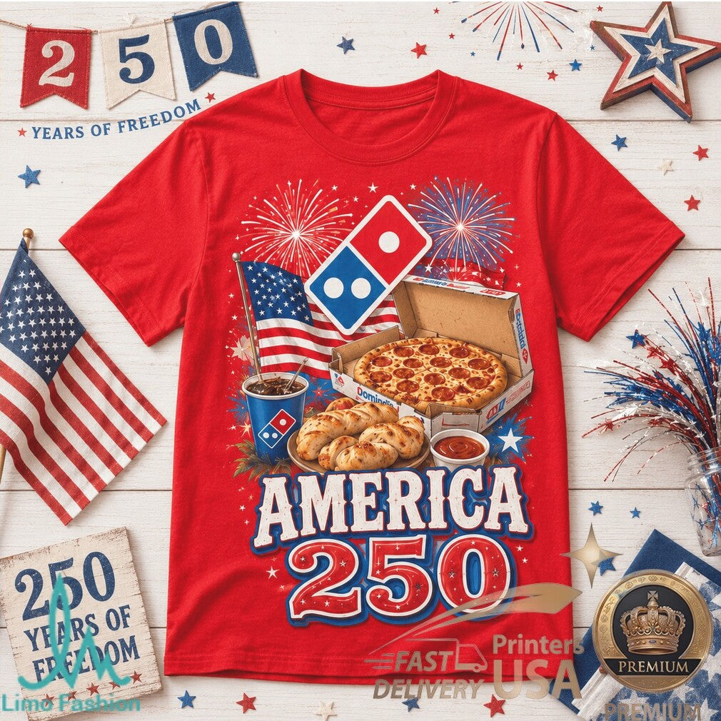 Domino's Pizza America 250 Years Of Freedom Graphic Shirt - Limotees LLC