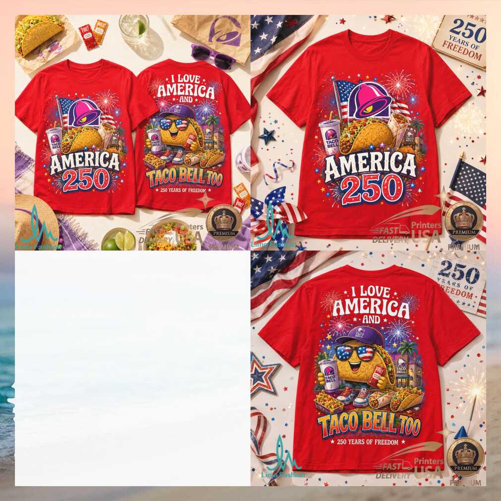 Taco Bell America 250 Years Of Freedom Patriotic Graphic Shirt - Limotees LLC