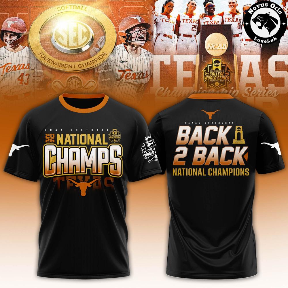 Texas Longhorns 2026 National Champions Back 2 Back WCWS T-Shirt