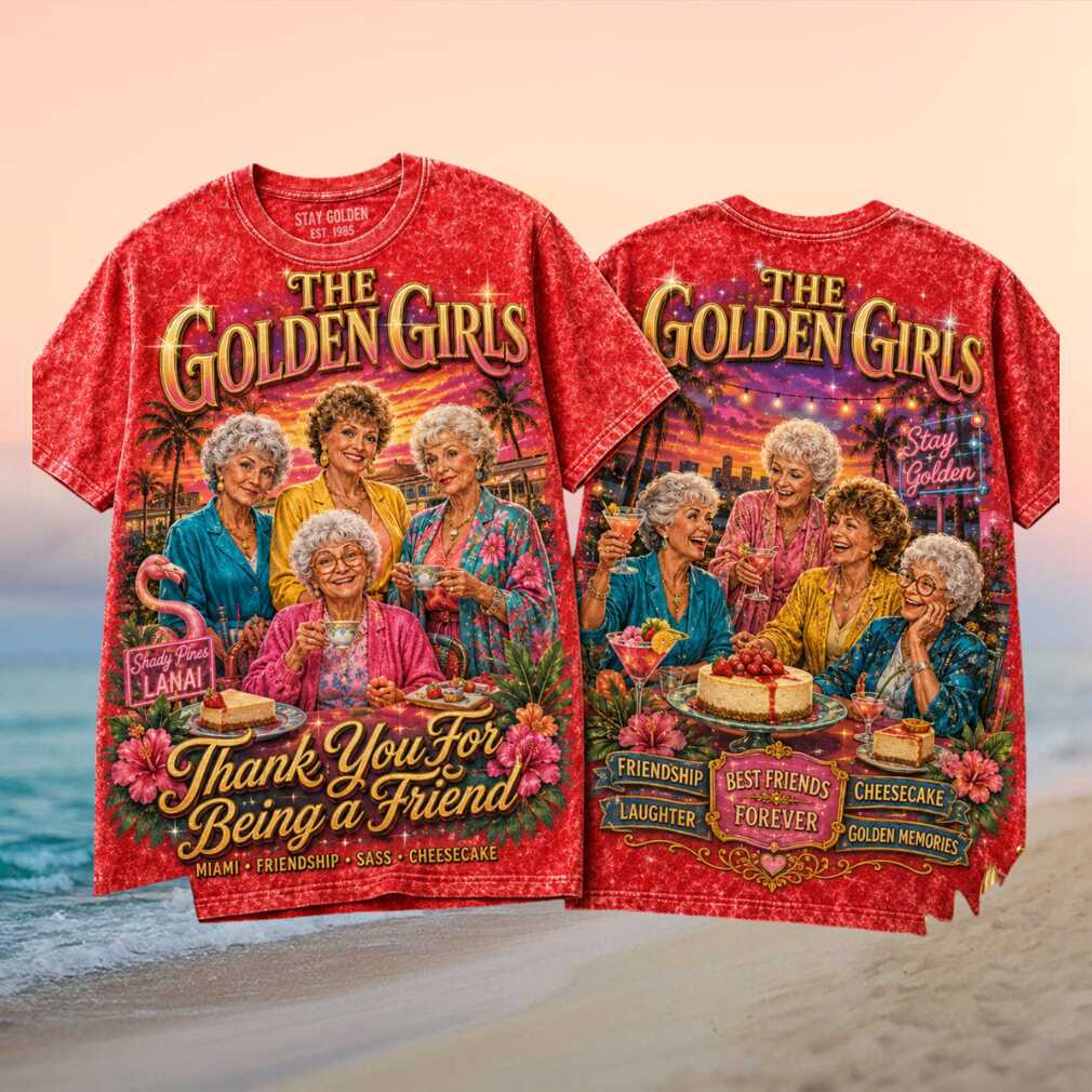The Golden Girls Thank You For Being A Friend Retro Miami TV Show Women Shirt - Limotees LLC