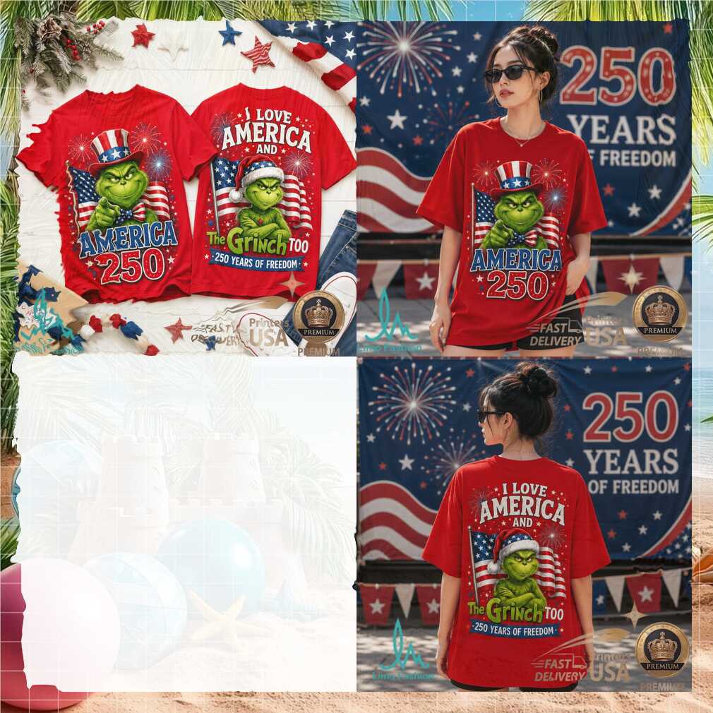 The Grinch America 250 Years Of Freedom Patriotic Holiday Shirt - Limotees LLC