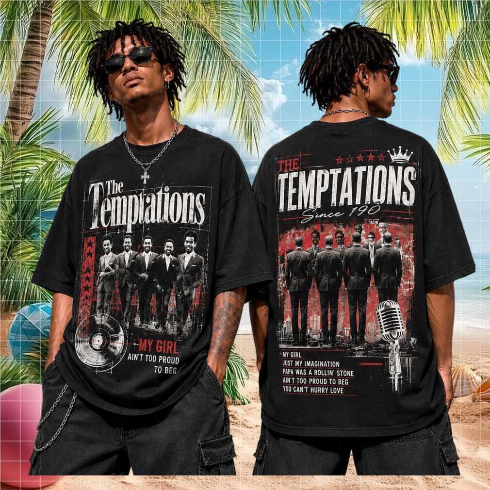 The Temptations Motown Legends My Girl Soul Music Shirt