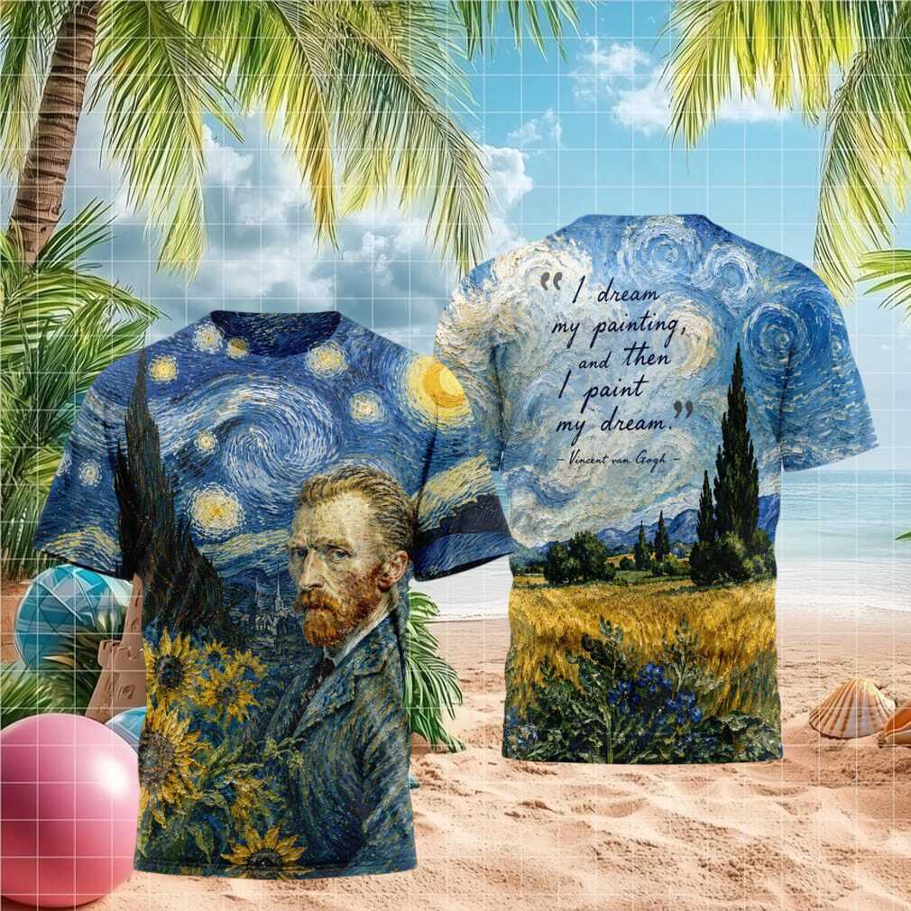 Van Gogh Starry Night I Dream My Painting Art Shirt - Limotees LLC