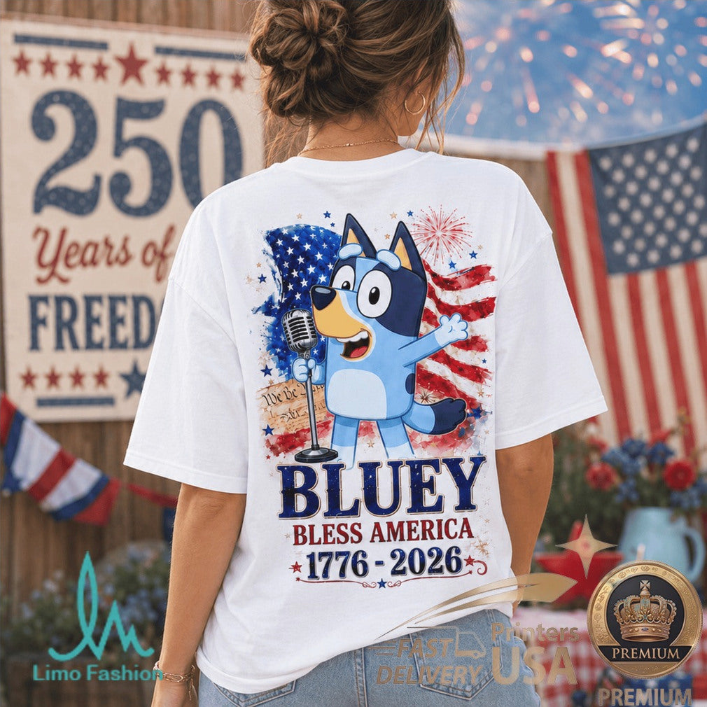Bluey Bless America 1776 2026 Patriotic Cartoon Character Shirt - Limotees LLC