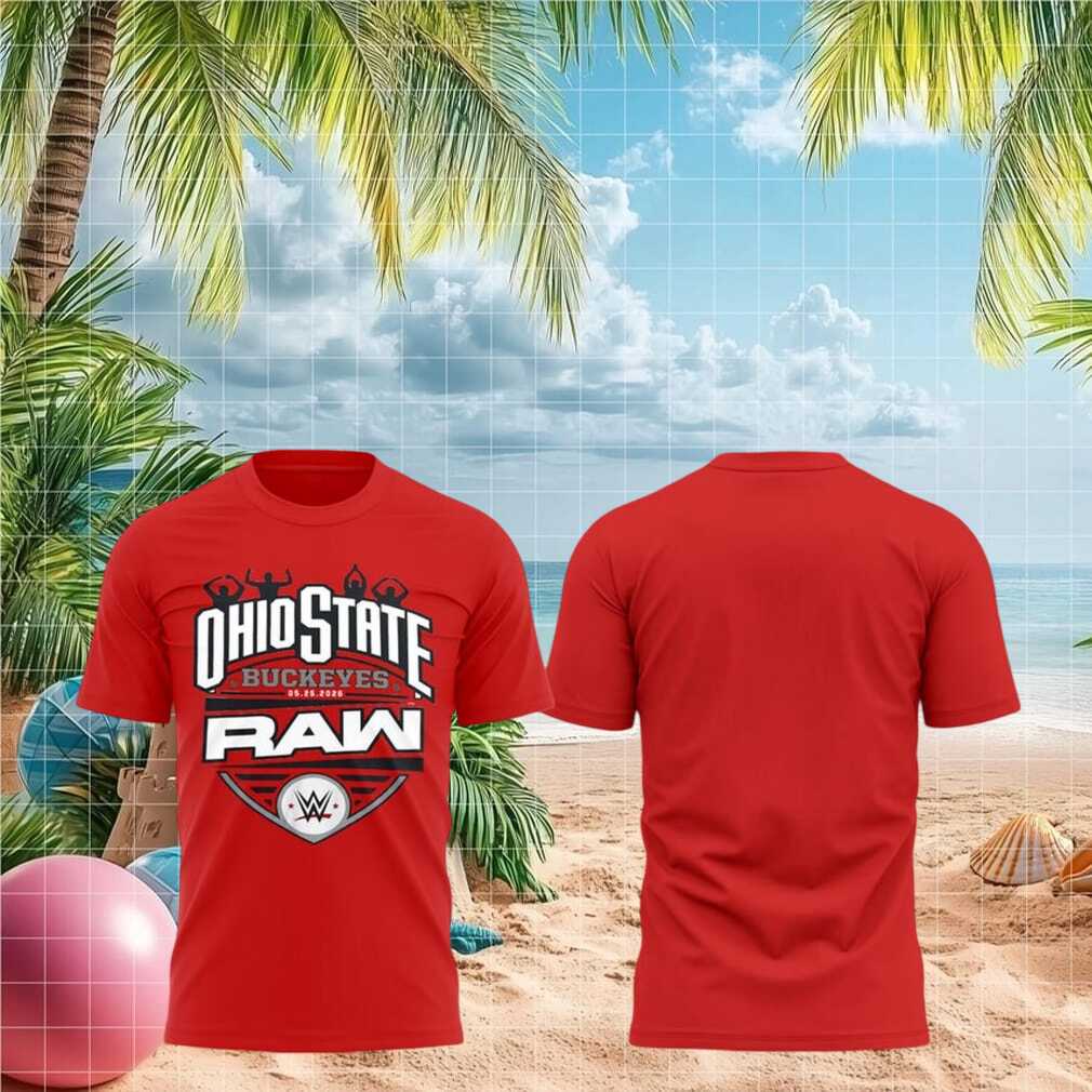 WWE Ohio State Buckeyes Raw May 25 2026 Wrestling Fan Red Shirt - Limotees LLC