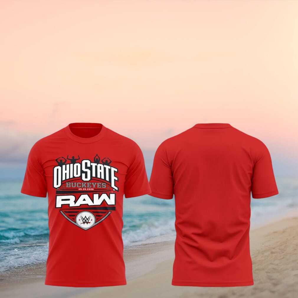 WWE Ohio State Buckeyes Raw May 25 2026 Wrestling Fan Red Shirt - Limotees LLC