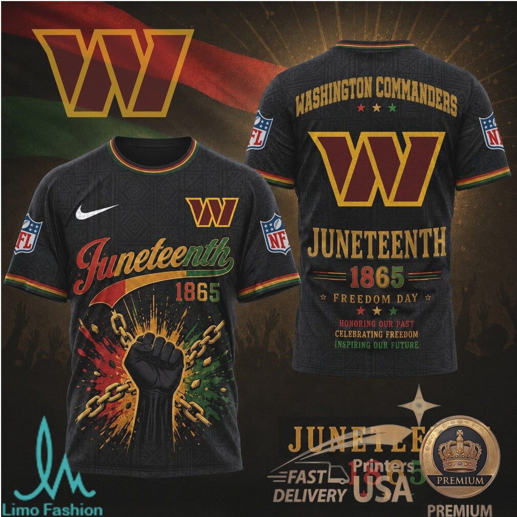 Washington Commanders Juneteenth 1865 Freedom Day Black History T Shirt - Limotees LLC