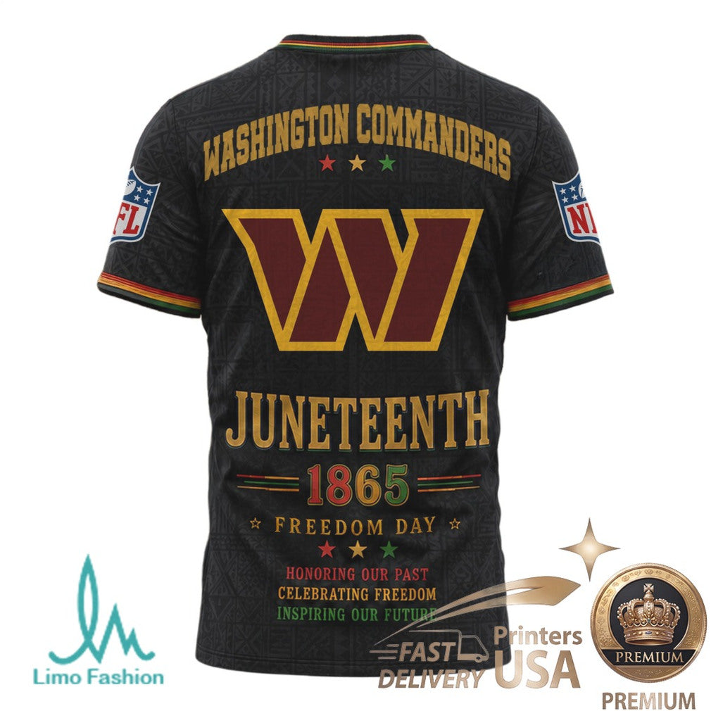 Washington Commanders Juneteenth 1865 Freedom Day Black History T Shirt - Limotees LLC