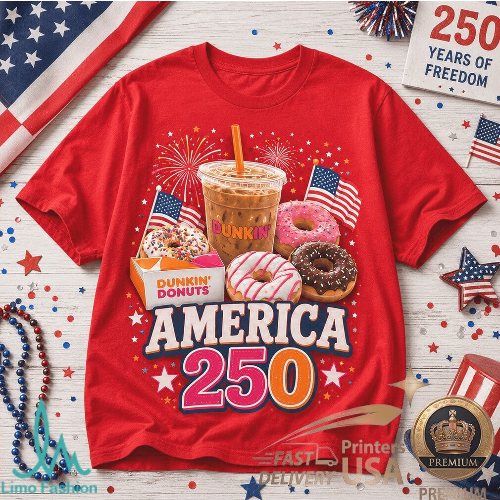 Dunkin Donuts American Flag 250 Years Of Freedom Coffee Lover Shirt - Limotees LLC